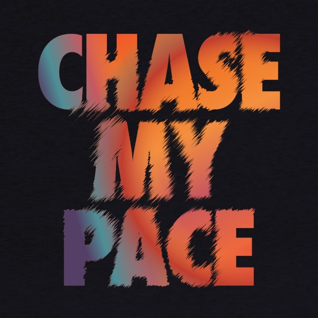 Chase My Pace by HeriBJ